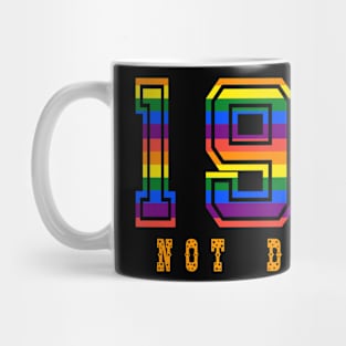 1981 NOT DEAD YET Mug